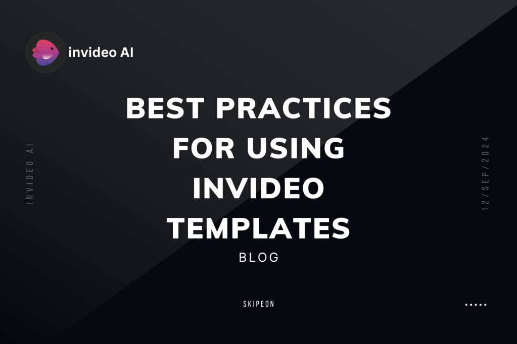 Best Practices for Using InVideo Templates: Are You Maximizing Your Video Creation&nbsp;Efficiency?