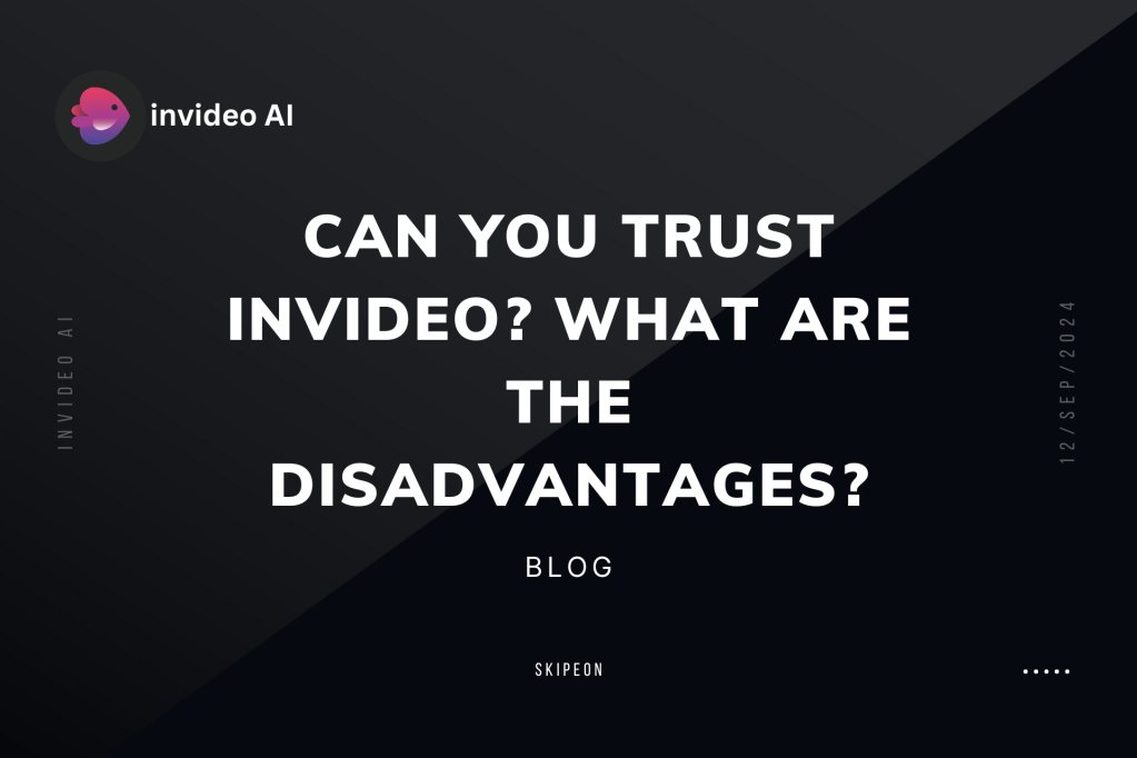 Can You Trust InVideo What Are the&nbsp;Disadvantages