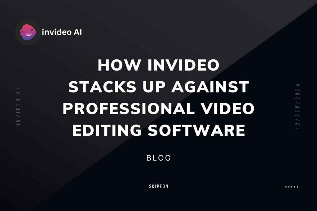 How InVideo Stacks Up Against Professional Video Editing Software