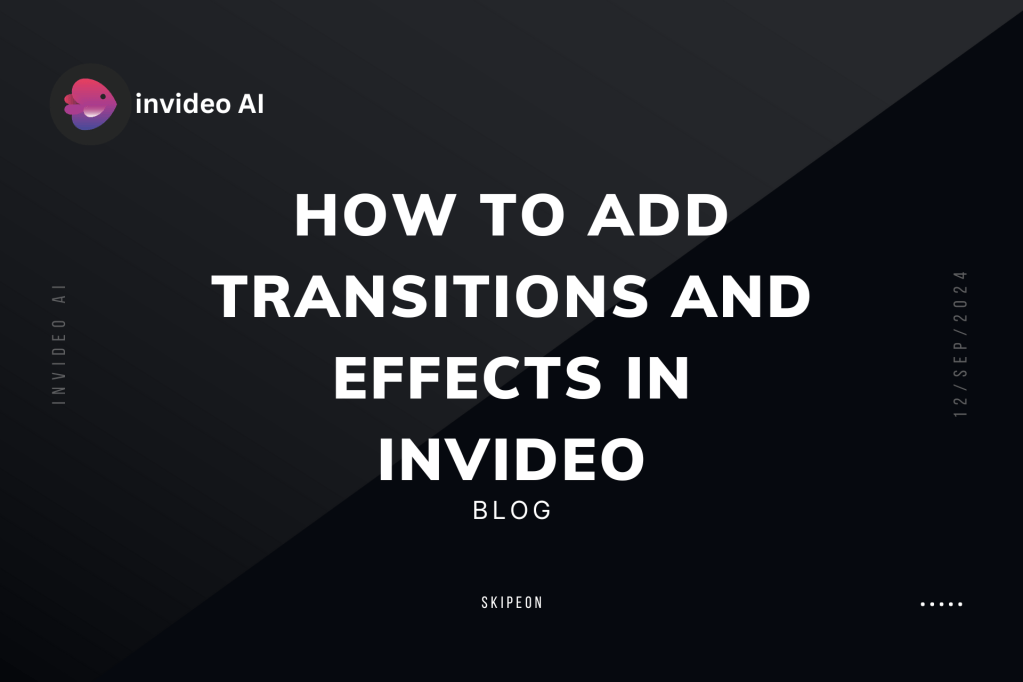 How to Add Transitions and Effects in&nbsp;InVideo