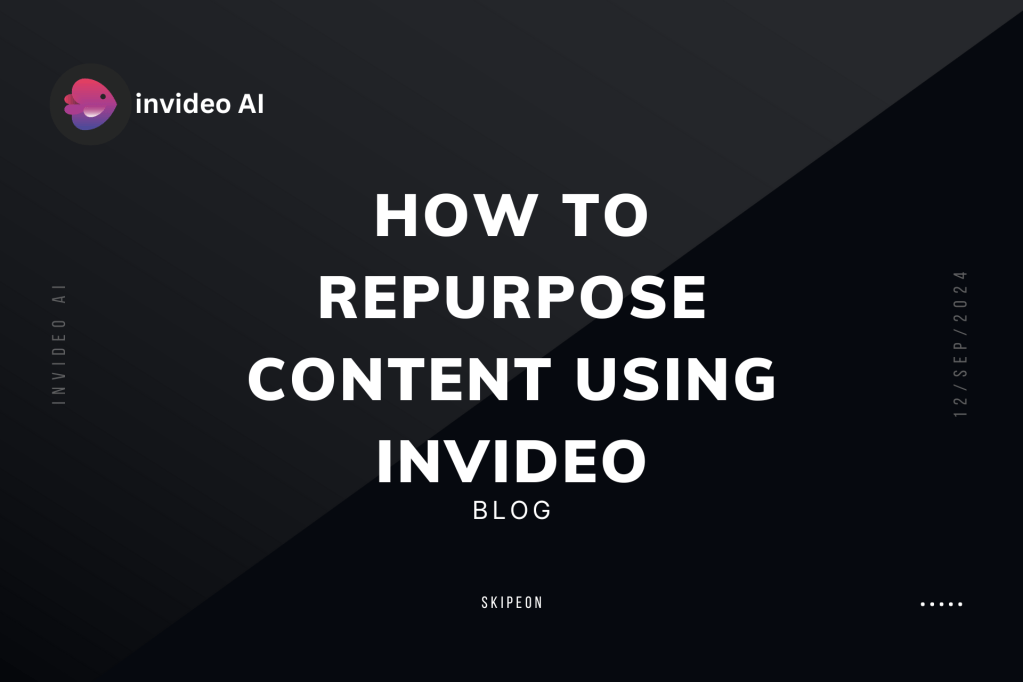 How to Repurpose Content Using&nbsp;InVideo