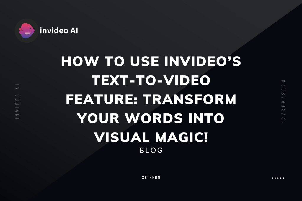 How to Use InVideo’s Text-to-Video Feature: Transform Your Words into Visual&nbsp;Magic!