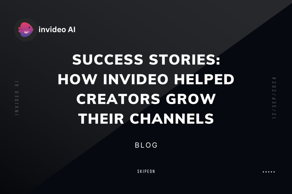 Success Stories How InVideo Helped Creators Grow Their Channels